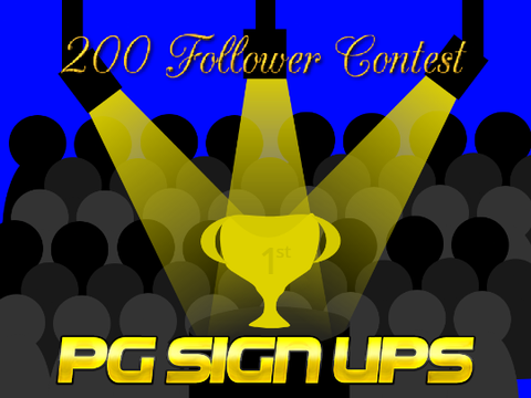 200 Follower Contest PG Sign Ups