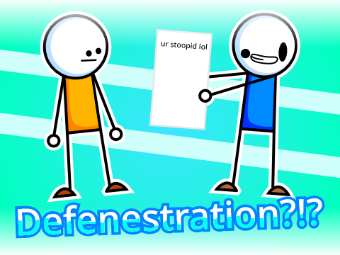 Defenestration | #Animations