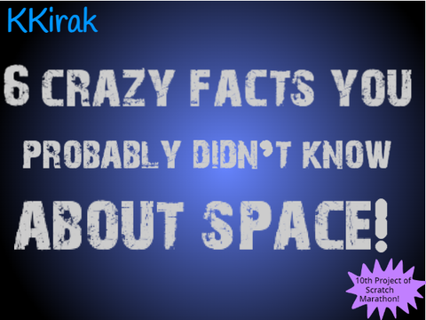 6 CRAZY FA☾TS YOU DIDNT KNOW about ✩space!!✩
