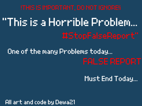 This is a Horrible problem... #StopFalseReport