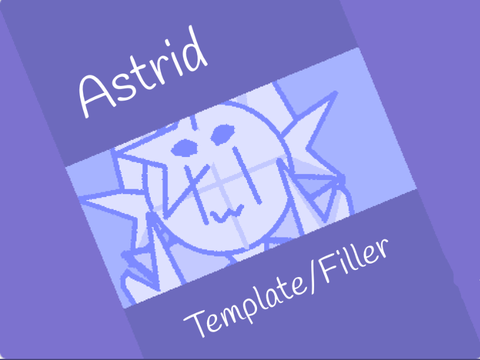 Astrid || Template/filler