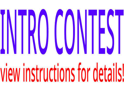 INTRO CONTEST!!