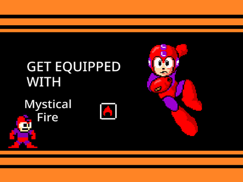 Mega Man 3 Powerup Contest! Mystical Fire