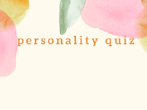 ✨♥  ~  Personality Quiz  ~  ♥✨