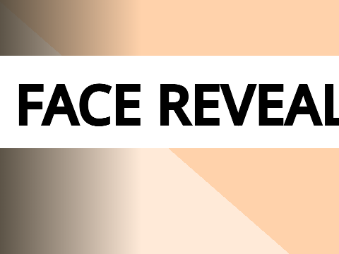300+ Face reveal.