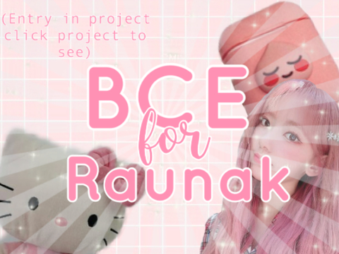 bce for raunak 