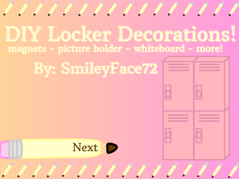 DIY Locker Decorations! 