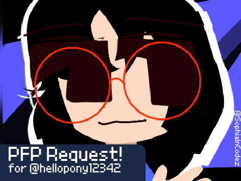 PFP Request for @Hellopony12342 / By @SophiaInCodez