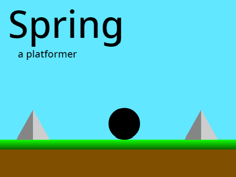 Spring - a platformer (Contest entry)