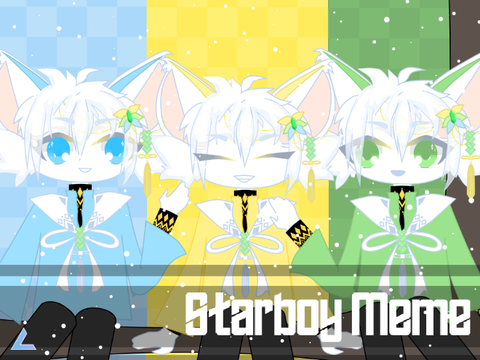 StarBoy | Meme + OC | :3