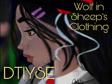 dtiyse - wolf in sheep's clothing