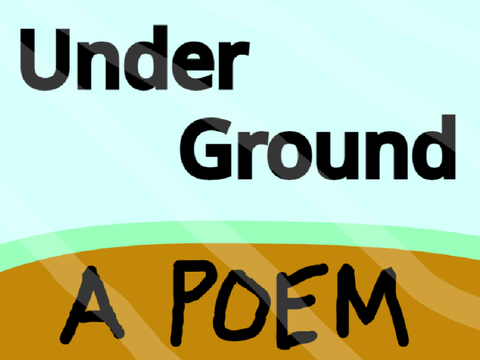 Underground ~ A Poem | #All #Games #Art #Stories #Trending