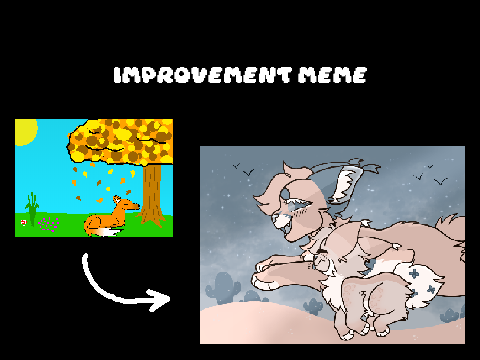 Improvement Meme (2019-2022)