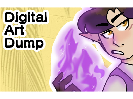 Digital Art Dump - Art Dump 6