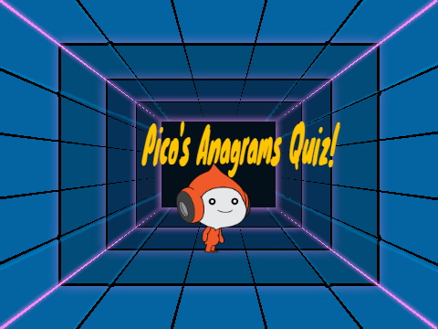Pico's Anagrams Quiz!