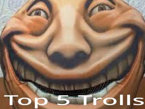 Top 5 Troll