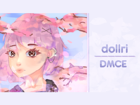  ♡ dollri・dmce