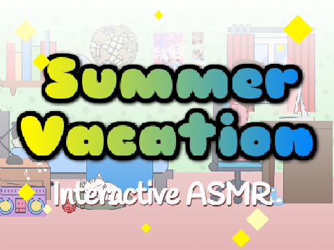 SUMMER VACATION _ Interactive ASMR _ (1)