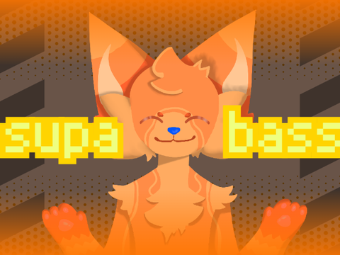 supa bass ~ DTA Entry 