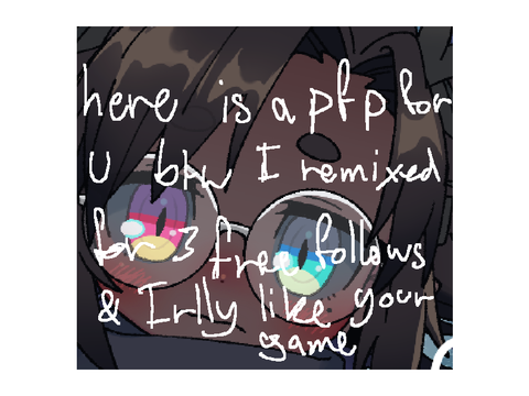 A pfp for u (im sorry its not a acctual game remix)