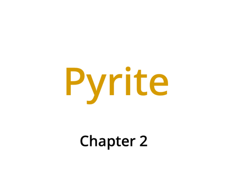 Pyrite: Chapter 2 
