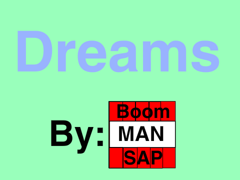 Dreams