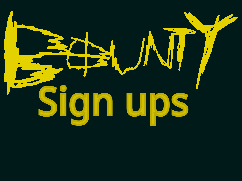 Bounty sign ups 