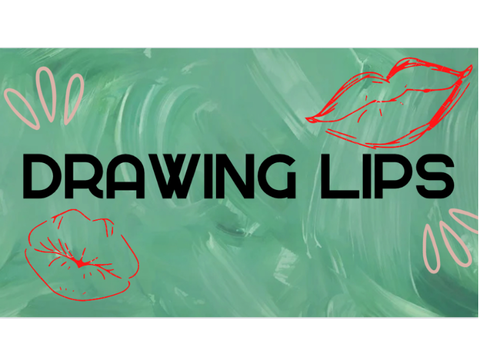 Drawing Lips