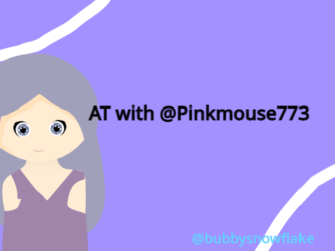 AT with @Pinkmouse773