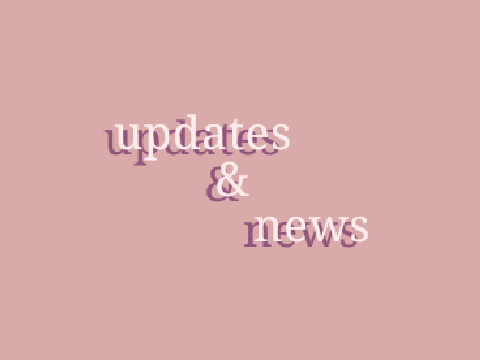 updates and news