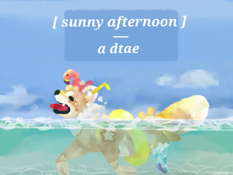 [ sunny afternoon ] [ dtae ]