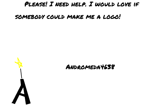 I NEED A LOGO!!!!!!!!!!!