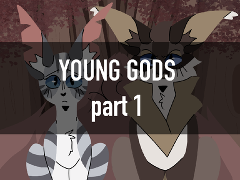 Young Gods (part 1)
