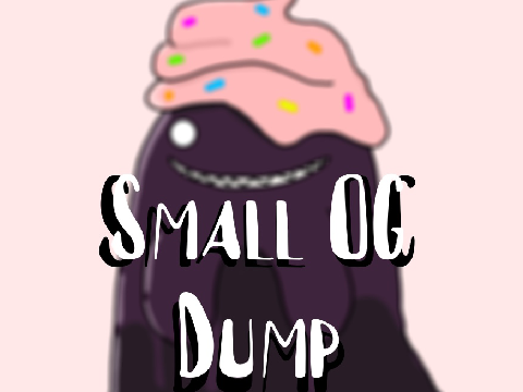 -=Very Tiny OC Dump=-
