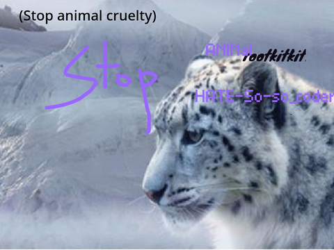 sign if you hate animal cruelty(ORIGINAL BY @rootkitkitty)) remix