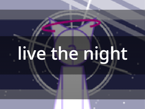 live the night [ meme template ] [ loop ]