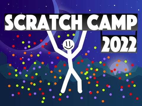 Scratch Camp 2022:InfiniteXS status:JOINED