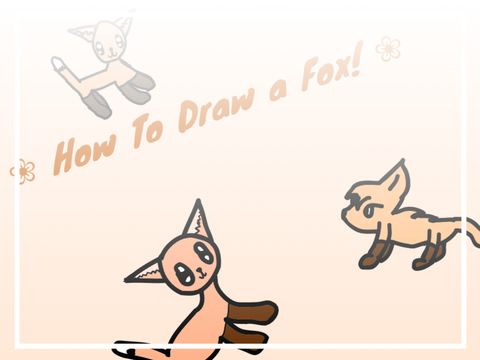 ❀ How To Draw a Fox! ❀ 
