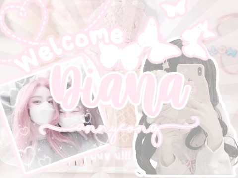 For Diana <3