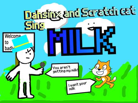 Dahsinx and Scratch Cat Sing Milk