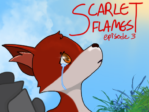 ☾Scarlet Flames Episode Three