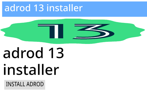 adrod 13 installer