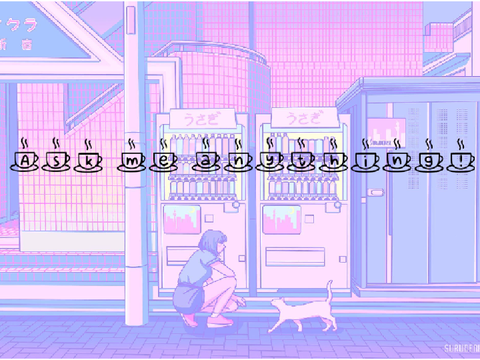 ᴀsᴋ ᴍᴇ ᴀɴʏᴛʜɪɴɢ!ᴀsᴋ ᴍᴇ!