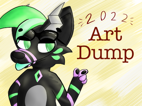 ✩ 2022 Art Dump! ✩ 