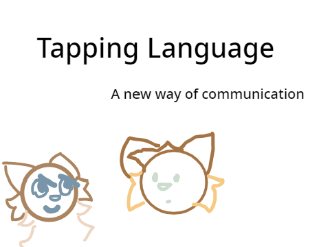 Tapping Language