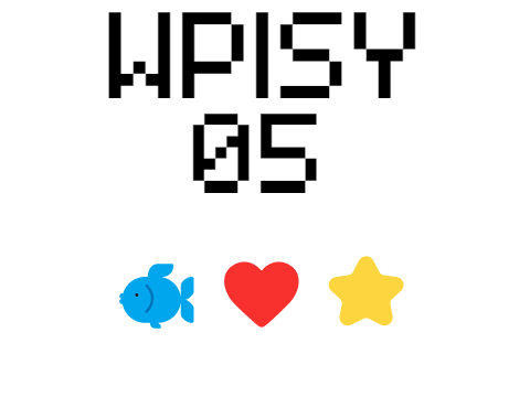 WPISY05 drama skończona, kolejne ulepszenia
