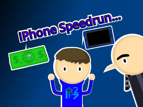 iPhone Speedrun...