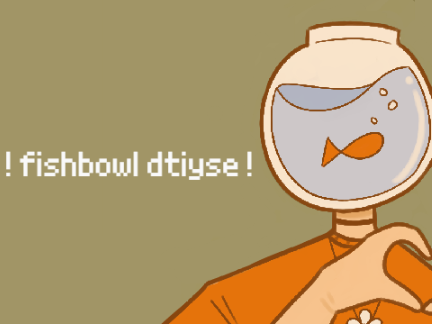 [ fishbowl :: 1k dtiyse ]