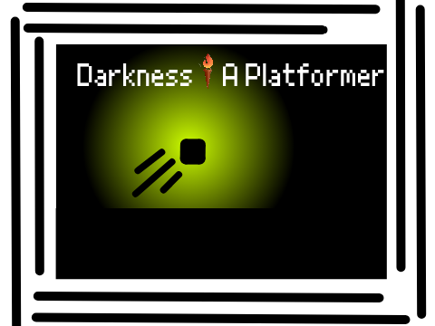 Darkness ll A Platformer