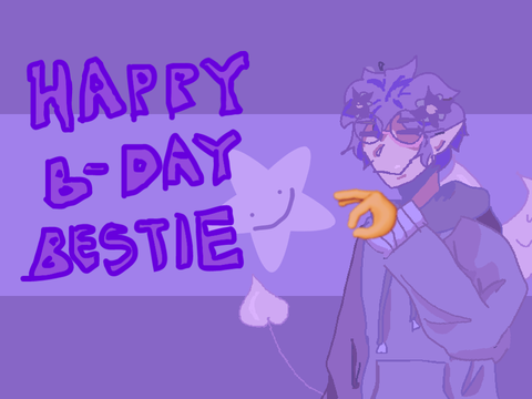 HAPPY BIRTHDAY BESTIE